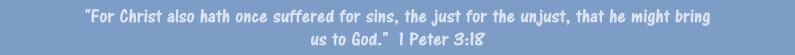 Scripture 1 Peter 3:18